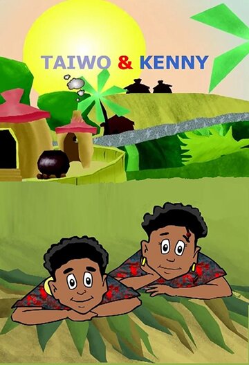 Смотреть Taiwo & Kenny (2010) онлайн в HD качестве 720p