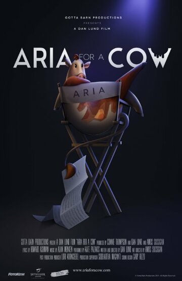 Смотреть Aria for a Cow (2015) онлайн в HD качестве 720p