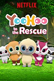 Смотреть YooHoo to the Rescue (2019) онлайн в Хдрезка качестве 720p