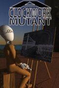 Смотреть A Clockwork Mutant (2011) онлайн в HD качестве 720p