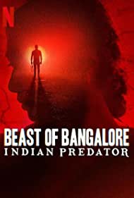 Смотреть Beast of Bangalore: Indian Predator (2022) онлайн в Хдрезка качестве 720p